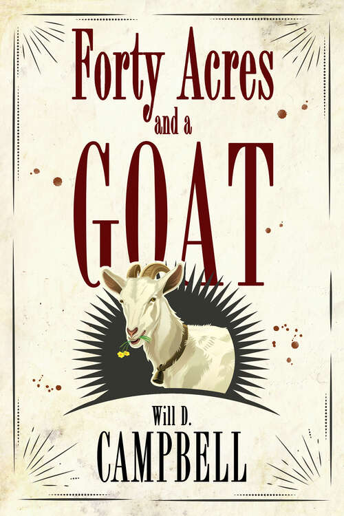Book cover of Forty Acres and a Goat (EPUB Single) (Banner Books)