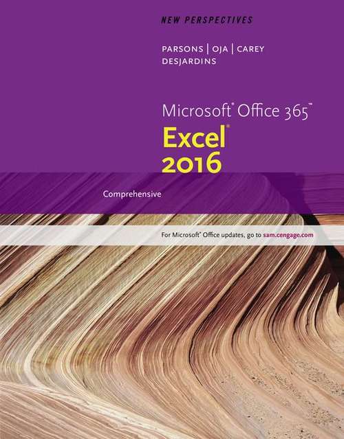 New Perspectives Microsoft Office 365 & Excel 2016, Comprehensive