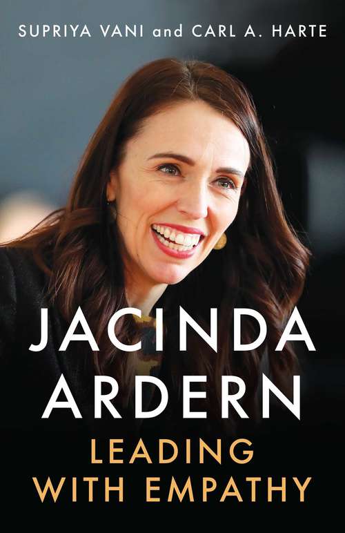 Book cover of Jacinda Ardern: Leading with Empathy