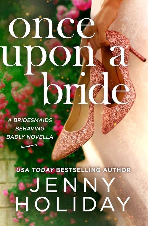Book cover of Once Upon a Bride: A Novella