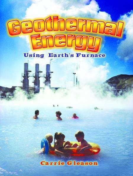 Book cover of Geothermal Energy: Using Earth's Furnace