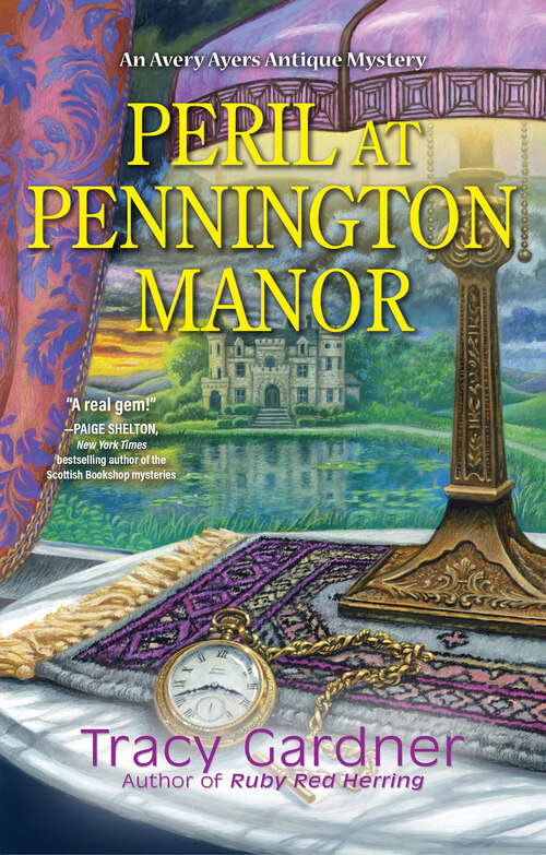 Book cover of Peril at Pennington Manor (An Avery Ayers Antique Mystery #2)