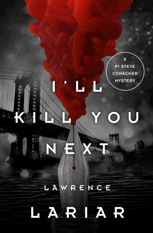 Book cover of I'll Kill You Next (The PI Steve Conacher Mysteries #6)