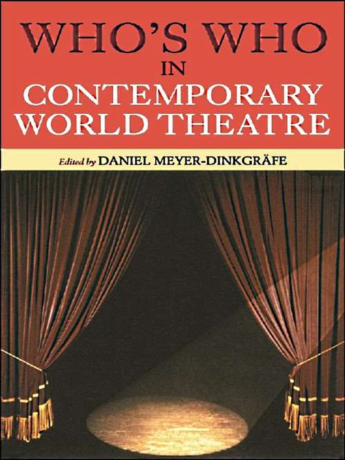 Book cover of Who's Who in Contemporary World Theatre (Who's Who)