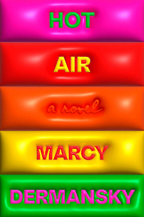 Book cover of Hot Air: A Novel