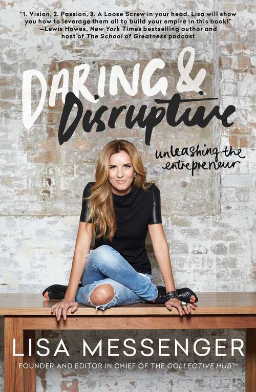 Book cover of Daring & Disruptive: Unleashing the Entrepreneur