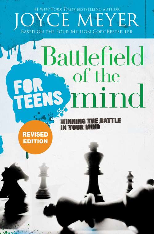 Book cover of Battlefield of the Mind for Teens: Winning the Battle in Your Mind