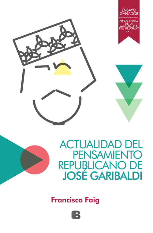 Book cover of Actualidad del pensamiento republicano de José Garibaldi