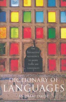Book cover of Dictionary of Languages: The Definitive Reference to More Than 400 Languages