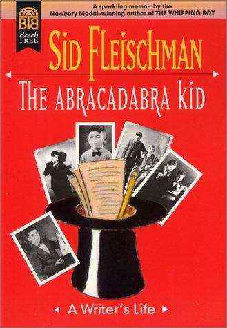 Book cover of The Abracadabra Kid: A Writer's Life