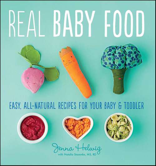 Book cover of Real Baby Food