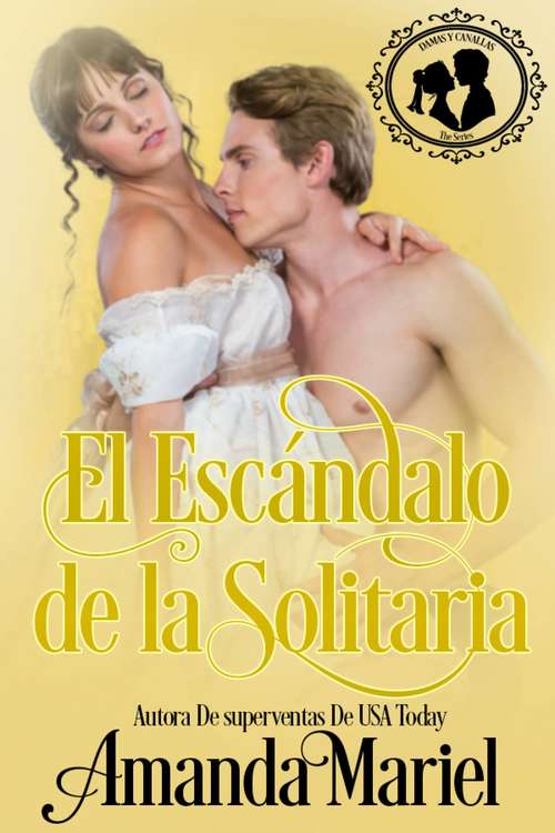 Book cover of El Escándalo de la Solitaria