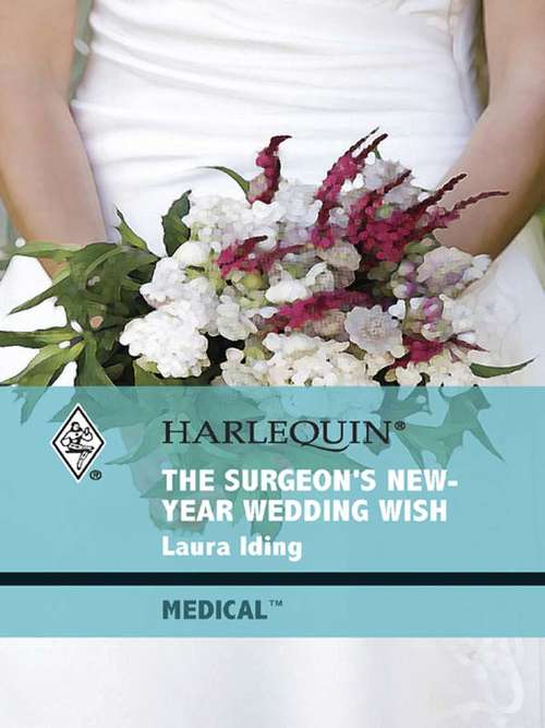 Book cover of The Surgeon's New-Year Wedding Wish