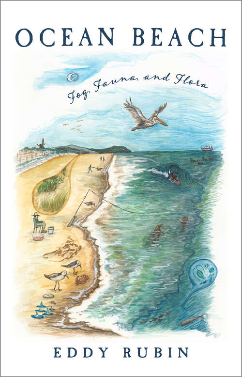 Book cover of Ocean Beach: Fog, Fauna, and Flora