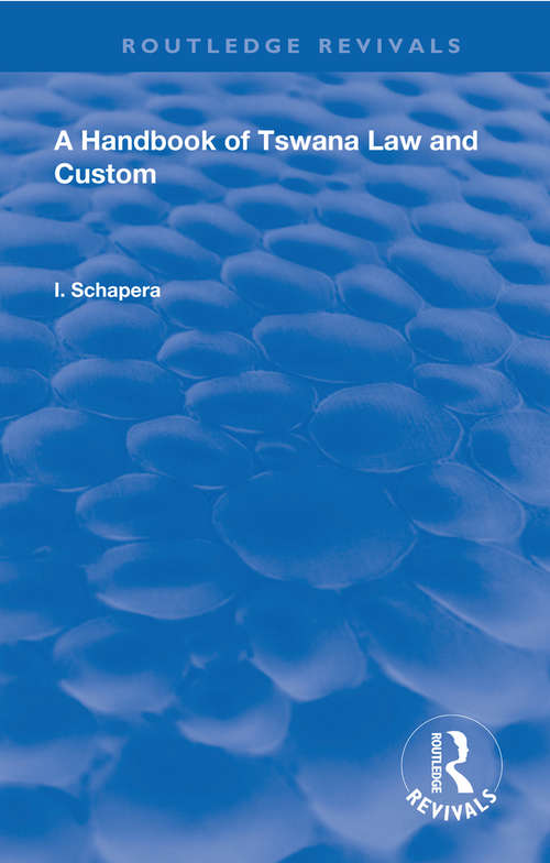A Handbook of Tswana Law and Custom (Routledge Revivals)