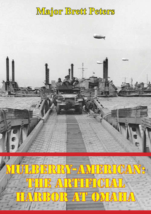 Book cover of Mulberry-American: The Artificial Harbor At Omaha