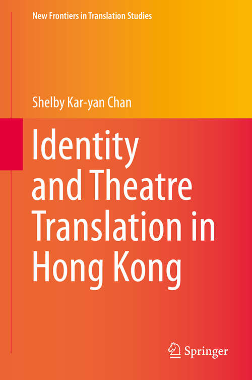 Book cover of Identity and Theatre Translation in Hong Kong