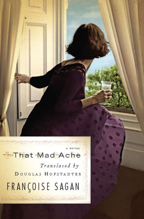 Book cover of That Mad Ache: A Novel/Translator, Trader: An Essay