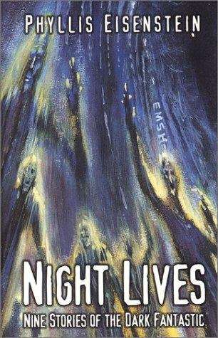 Book cover of Night Lives: Nine Stories of the Dark Fantastic