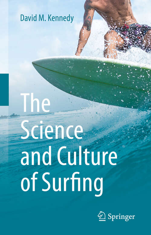 Book cover of The Science and Culture of Surfing
