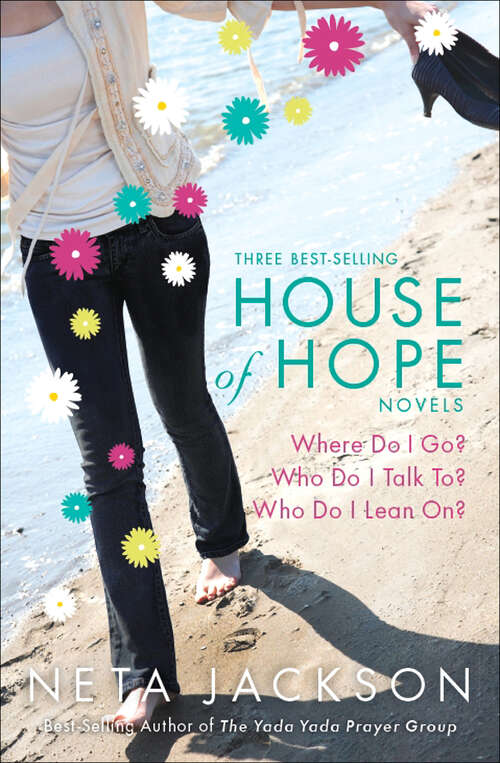 Book cover of House of Hope Novels: Three Best-selling Novels (Yada Yada Prayer Group)