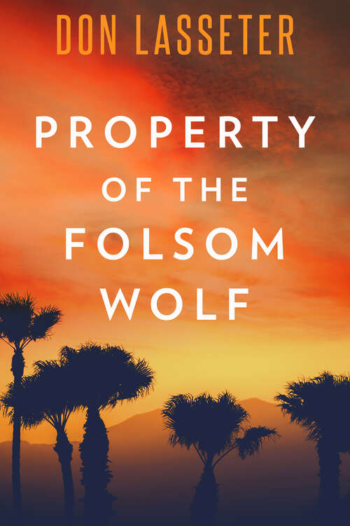 Book cover of Property Of Folsom Wolf