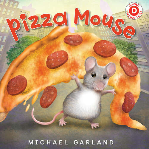 Book cover of Pizza Mouse (I Like to Read)