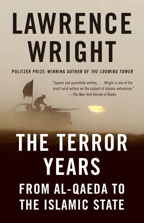 Book cover of The Terror Years: From al-Qaeda to the Islamic State