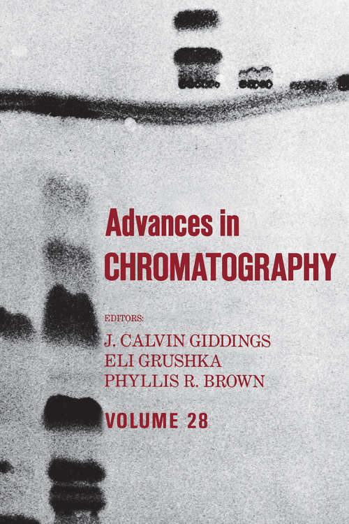 Advances in Chromatography: Volume 28