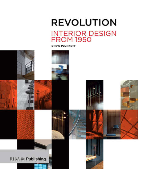 Book cover of Revolution: Interior Design from 1950