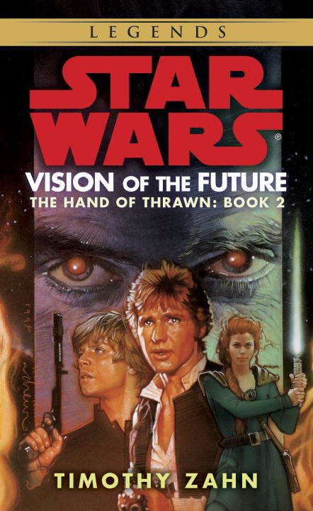 Book cover of Vision of the Future: Star Wars Legends (The Hand of Thrawn)