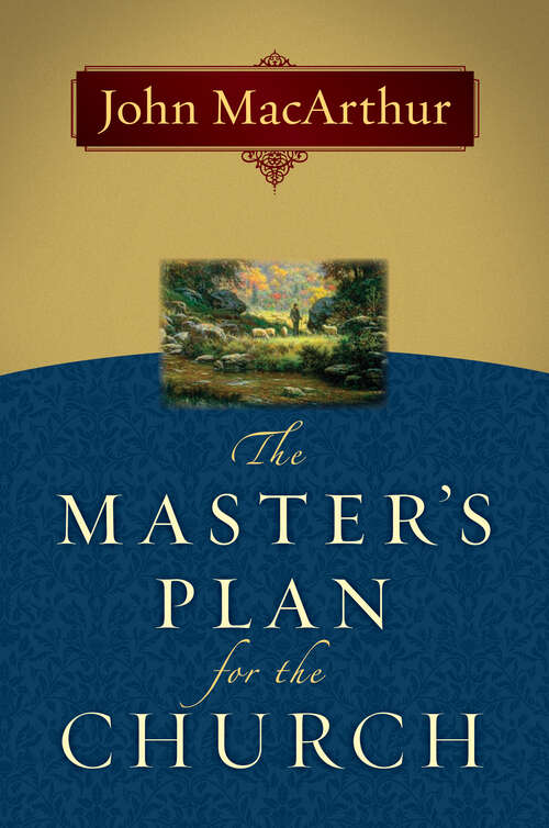 Book cover of The Master's Plan for the Church (New Edition)