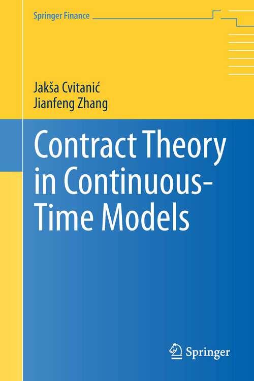Book cover of Contract Theory in Continuous-Time Models (Springer Finance)