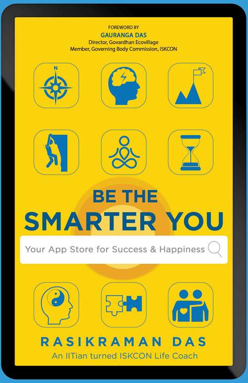 Book cover of Be the Smarter You: Your App Store for Success & Happiness