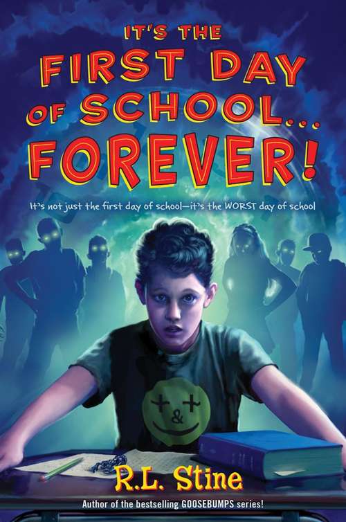 Book cover of It's the First Day of School...Forever!