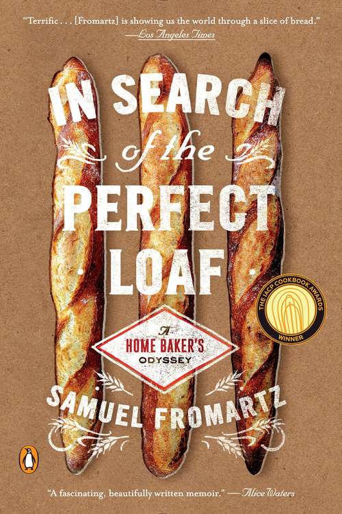 Book cover of In Search of the Perfect Loaf