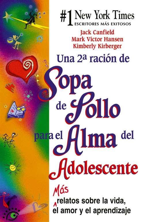 Book cover of Una 2a Racion de Sopa de Pollo para el Alma del Adolescente