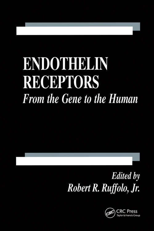 Book cover of Endothelin Receptors: From the Gene to the Human (Handbooks in Pharmacology and Toxicology)