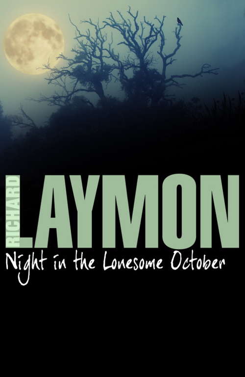 Book cover of Night in the Lonesome October: Heartbreak leads to a sinister after-dark journey