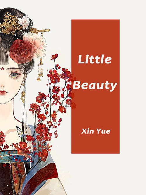 Little Beauty: Volume 1 (Volume 1 #1)