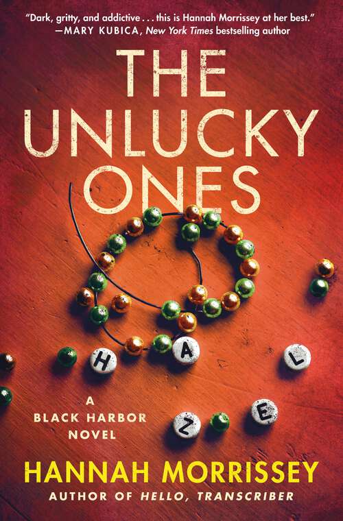 Book cover of The Unlucky Ones: A Black Harbor Novel (Black Harbor Novels)
