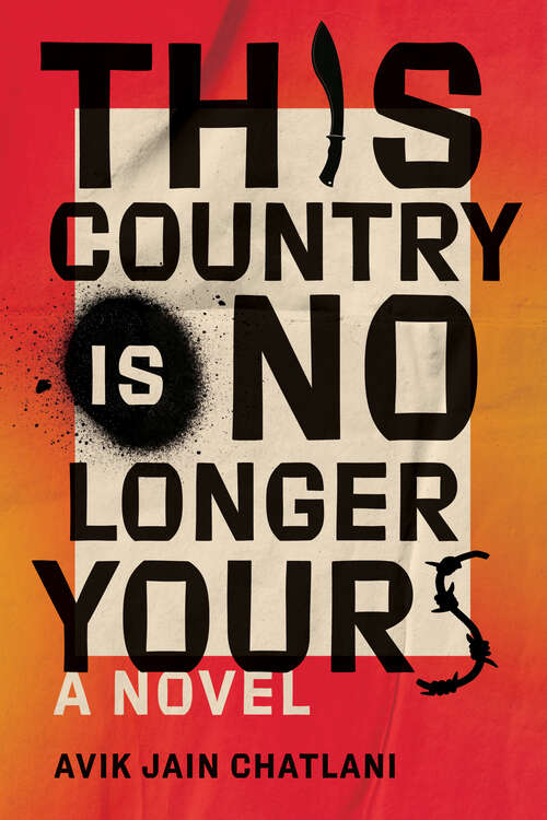 Book cover of This Country Is No Longer Yours: A Novel