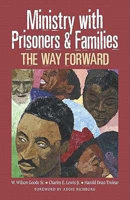 Ministry with Prisoners & Families: The Way Forward
