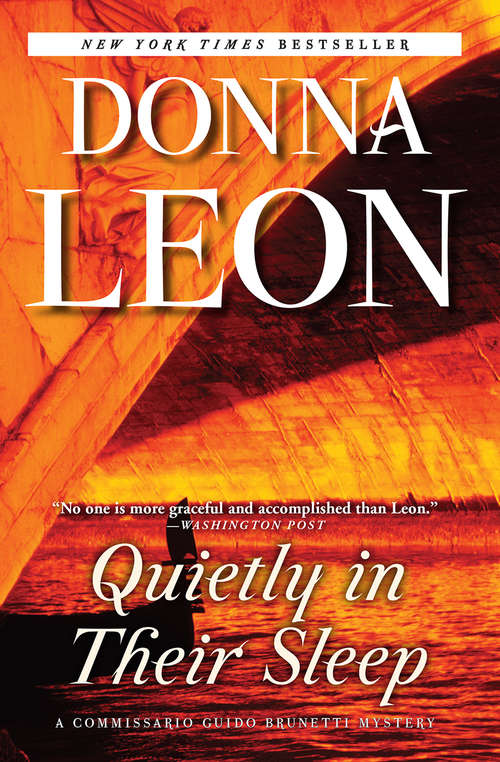Book cover of Quietly in Their Sleep: A Commissario Guido Brunetti Mystery (A Commissario Guido Brunetti Mystery #6)