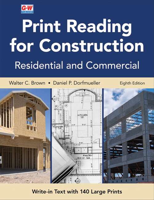 Book cover of Print Reading for Construction: Residential and Commercial: Write-in Text With 140 Large Prints (Eighth Edition)
