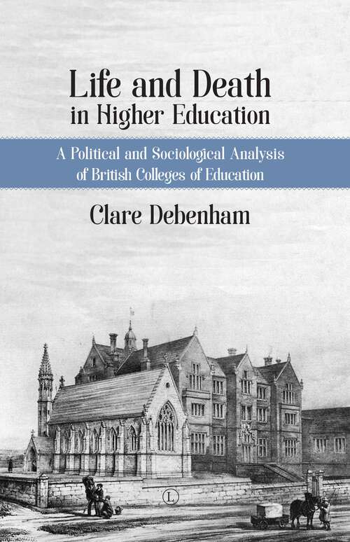 Book cover of Life and Death in Higher Education