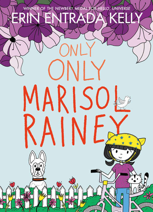Book cover of Only Only Marisol Rainey (Maybe Marisol #3)