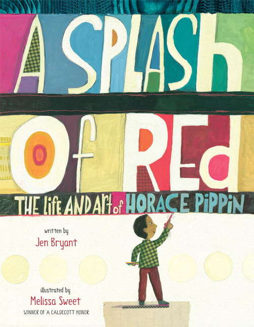Book cover of A Splash of Red: The Life and Art of Horace Pippin