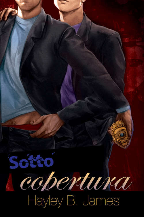 Book cover of Sotto copertura (Sotto Copertura Ser. #1)