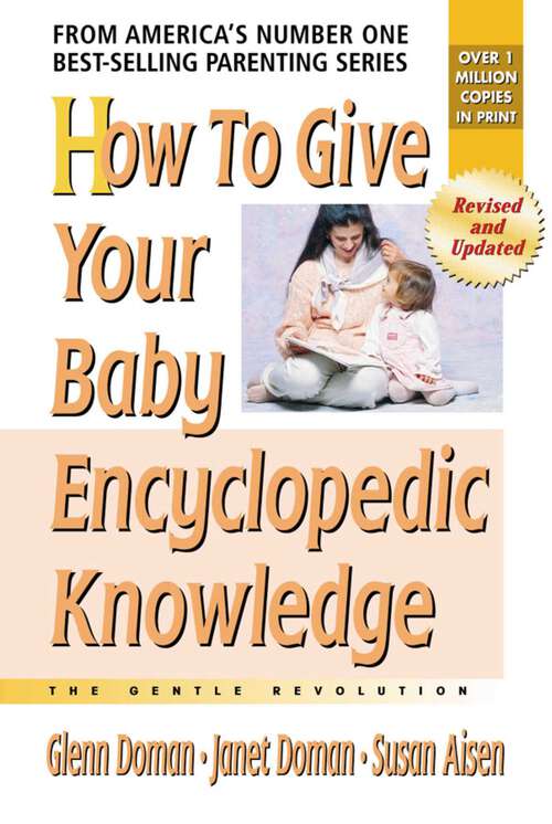 Book cover of How to Give Your Baby Encyclopedic Knowledge